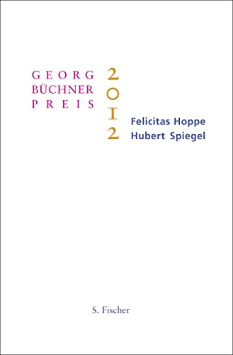 Georg-Büchner-Preis 2012 von S. FISCHER